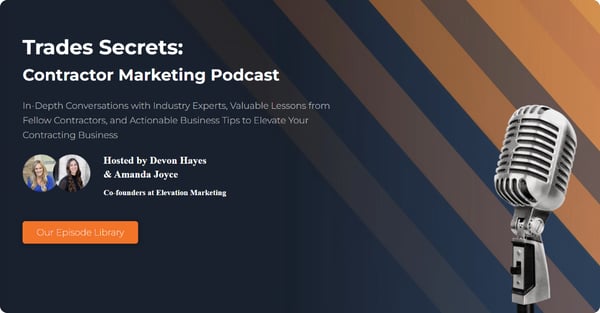 Banner for Trades Secrets: Contractor Marketing Podcast hosted by Devon Hayes and Amanda Joyce from Elevation Marketing, featuring a vintage microphone.